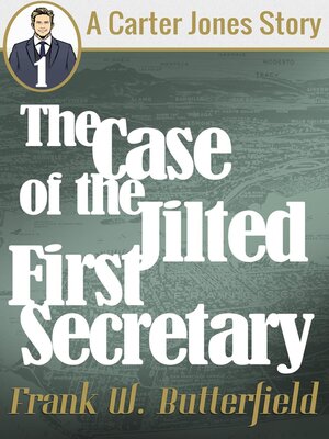 cover image of The Case of the Jilted First Secretary